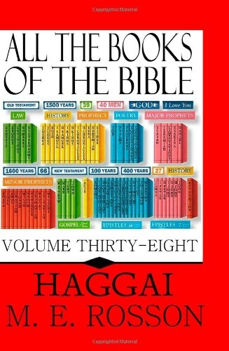 All the Books of the Bible: The Book of Haggai