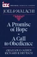 A Promise of Hope-A Call to Obedience: A Commentary on the Books of Joel and Malachi 