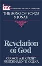 The Song of Songs & Jonah: Revelation of God