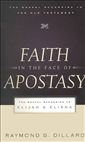 Faith in the Face of Apostasy: The Gospel According to Elijah and Elisha