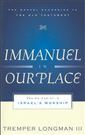 Immanuel in Our Place: Seeing Christ in Israel's Worship