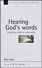 Hearing God's Words: Exploring Biblical Spirituality