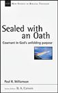 Sealed with an Oath: Covenant in God's Unfolding Purpose