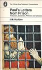 Paul's Letters from Prison: Philippians, Colossians, Philemon, Ephesians