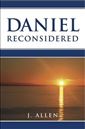 Daniel Reconsidered