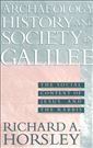 Archaeology, History & Society in Galilee: The Social Context of Jesus and the Rabbis