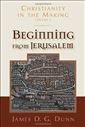Christianity in the Making: Volume 2: Beginning From Jerusalem