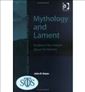 Mythology and Lament: Studies in the Oracles about the Nations
