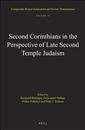 Second Corinthians in the Perspective of Late Second Temple Judaism