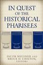 In Quest of the Historical Pharisees