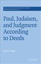 Paul, Judaism, and Judgment According to Deeds