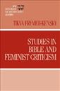 Studies in Bible and Feminist Criticism