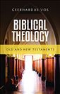 Biblical Theology: Old and New Testaments