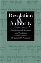 Revelation and Authority: Sinai in Jewish Scripture and Tradition