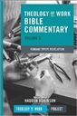 Theology of Work Bible Commentary: Volume 5: Romans through Revelation