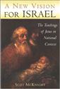 A New Vision for Israel: The Teachings of Jesus in National Context