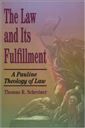 The Law and Its Fulfillment:: A Pauline Theology of Law