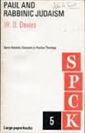 Paul and Rabbinic Judaism: some rabbinic elements in Pauline theology (S.P.C.K. Large Paperbacks 5)
