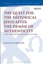 Quest for the Historical Jesus after the Demise of Authenticity: Toward a Critical Realist Philosophy of History in Jesus Studies