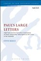 Paul's Large Letters: Paul's Autographic Subscription in the Light of Ancient Epistolary Conventions