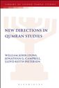 New Directions in Qumran Studies