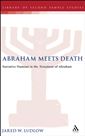 Abraham Meets Death: Narrative Humor in the Testament of Abraham