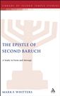 The Epistle of Second Baruch: A Study in Form and Message