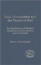 Paul, Monotheism and the People of God: The Significance of Abraham Traditions for Early Judaism and Christianity