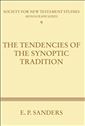 The Tendencies of the Gospel Tradition