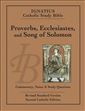Proverbs, Ecclesiastes, Song of Solomon: Commentary, Notes and Study Questions