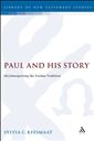 Paul and his Story: (Re)Interpreting the Exodus Tradition