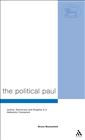 The Political Paul: Democracy and Kingship in Paul's Thought