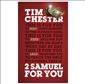 2 Samuel For You: The Triumphs and Tragedies of God's King