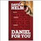Daniel For You For: reading, for feeding, for leading