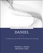 Daniel: A Commentary for Biblical Preaching and Teaching