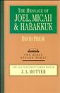 The Message of Joel, Micah, Habakkuk