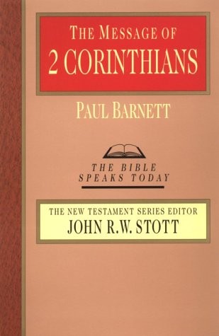 The Message of 2 Corinthians