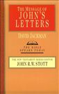 The Message of John's Letters