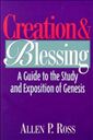 Creation and Blessing: A Guide to the Study and Exposition of Genesis