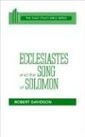 Ecclesiastes and the Song of Solomon