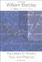 The Letters to Timothy, Titus, and Philemon: The New Daily Study Bible