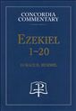 Ezekiel 1-20: A Theological Exposition of Sacred Scripture 