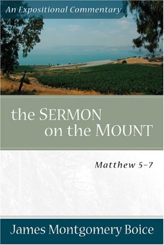 The Sermon on the Mount: Matthew 5-7 