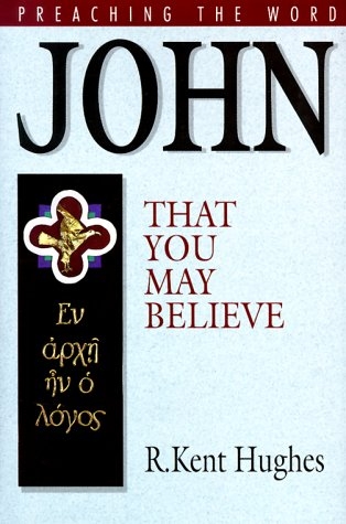 John: That You May Believe