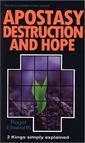 Apostasy, Destruction and Hope: 2 Kings Simply Explained