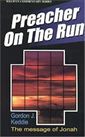 Preacher on the Run, The message of Jonah