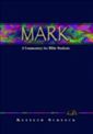 Mark: A Commentary for Bible Students