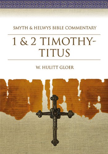 1 & 2 Timothy – Titus