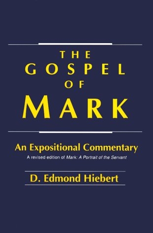 The Gospel of Mark: An Expositional Commentary