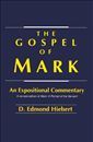 The Gospel of Mark: An Expositional Commentary
